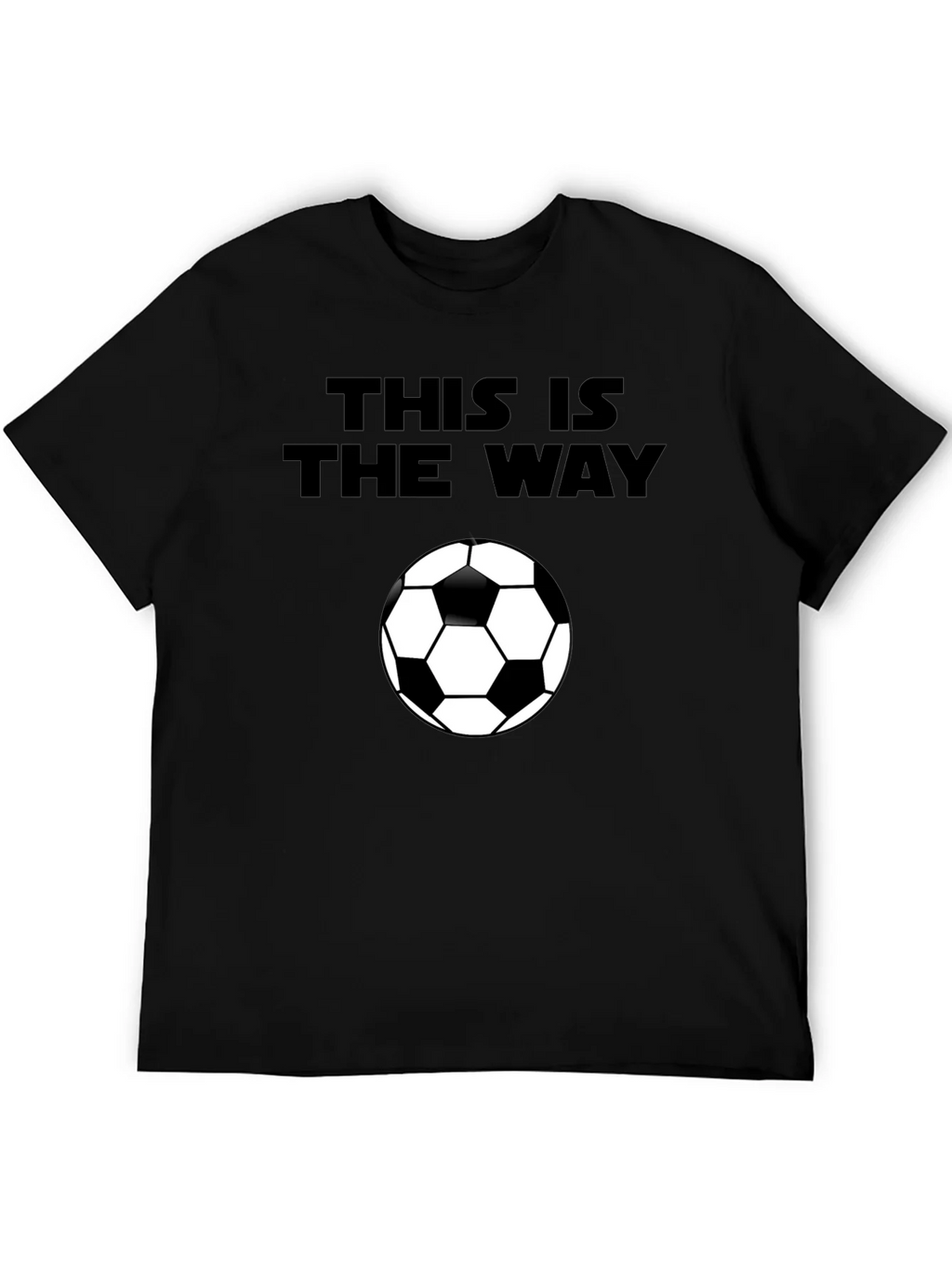 This is the Way Soccer Ball Black T-Shirt product image 5
