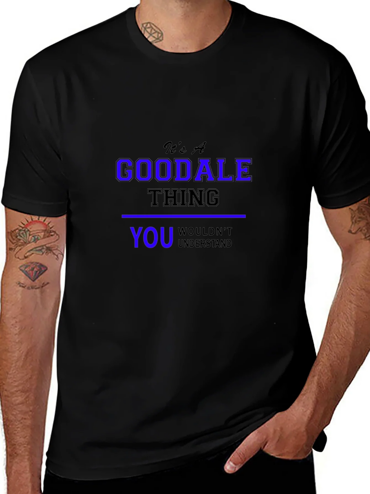 Its A Goodale Thing - Funny Novelty T-Shirt product image 1
