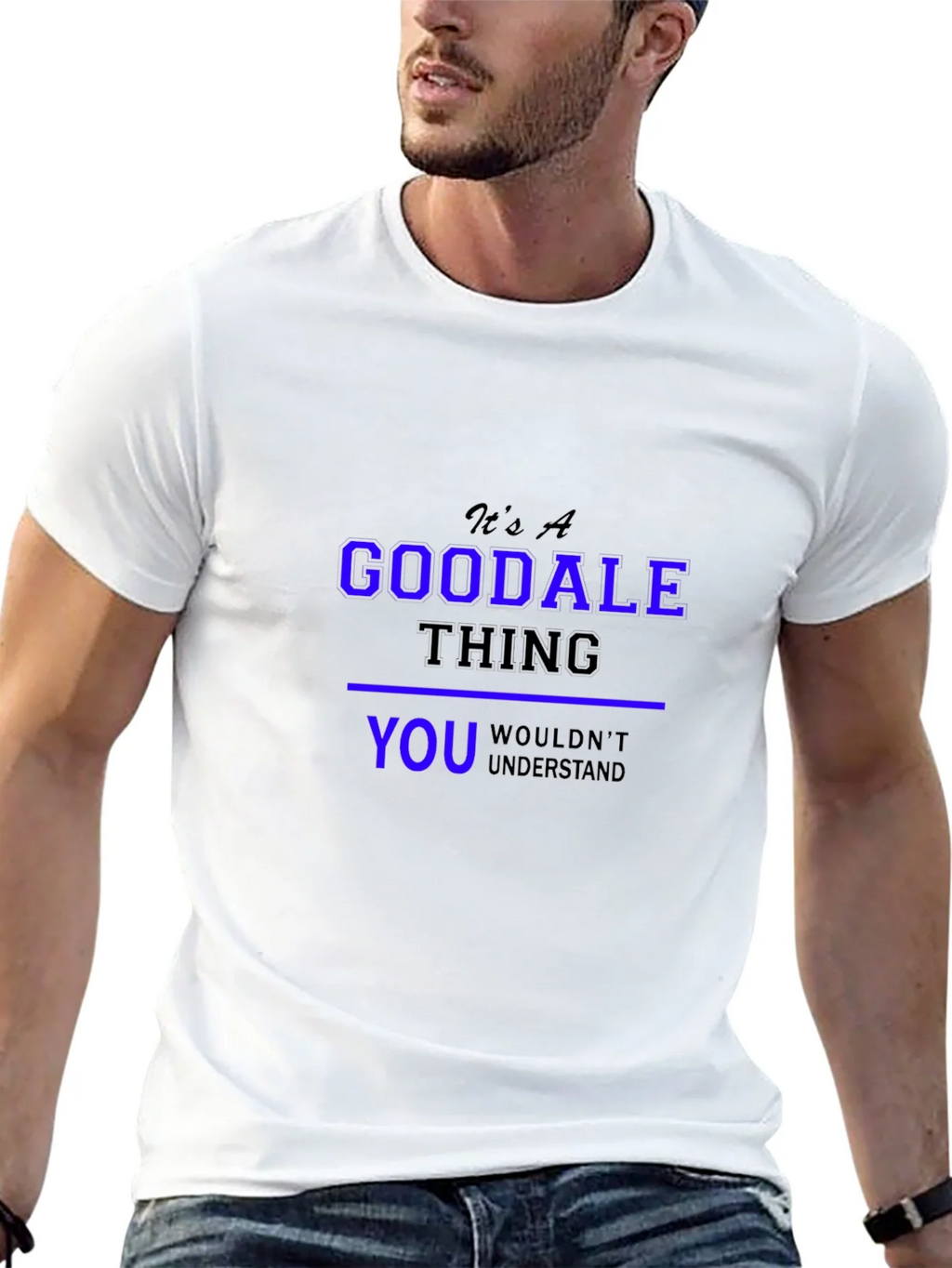 Its A Goodale Thing - Funny Novelty T-Shirt product image 12