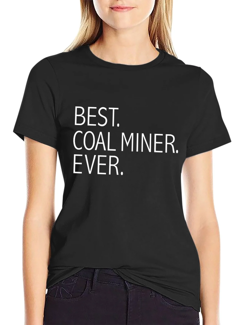 Best Coal Miner Ever T-Shirt - Gift Idea product image 2
