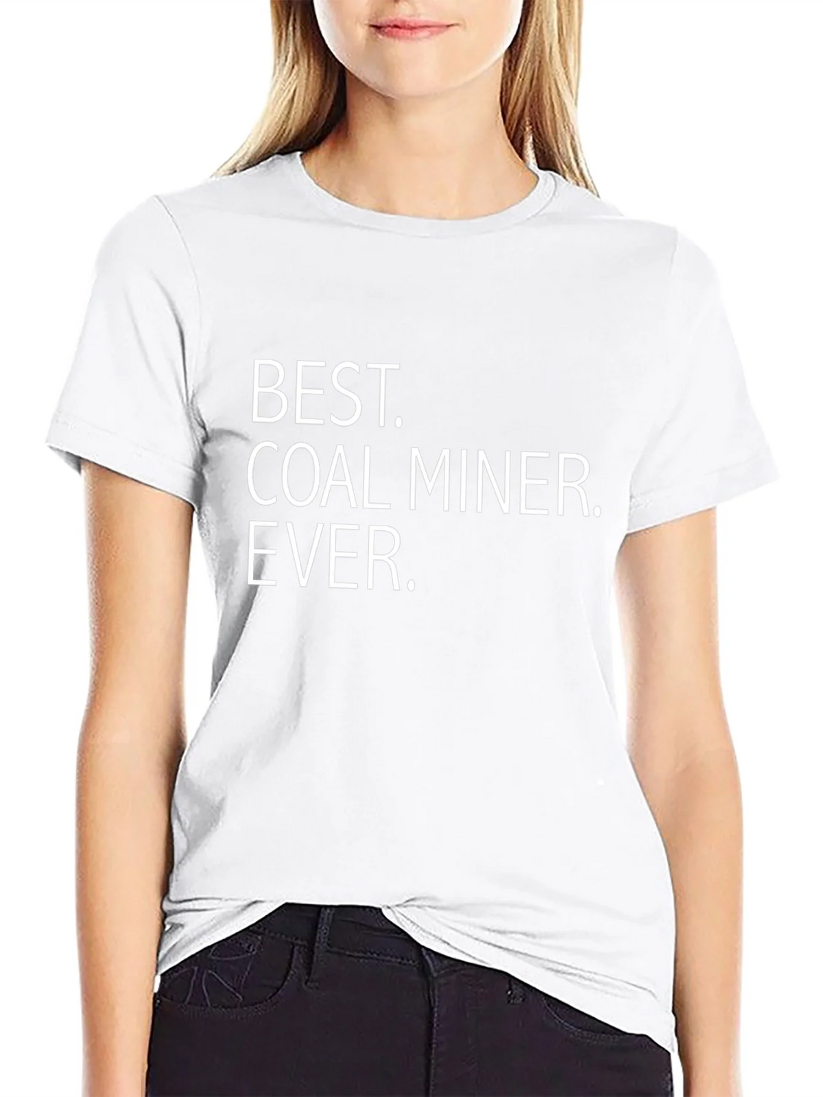 Best Coal Miner Ever T-Shirt - Gift Idea product image 8