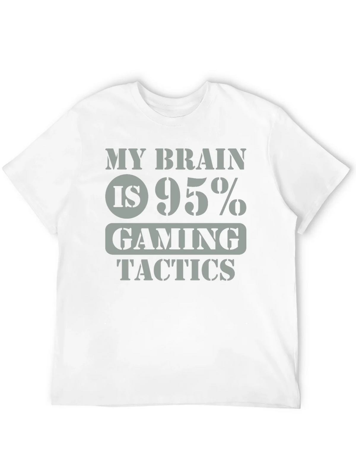 Gaming Tactics T-Shirt - My Brain is 95% product image 11