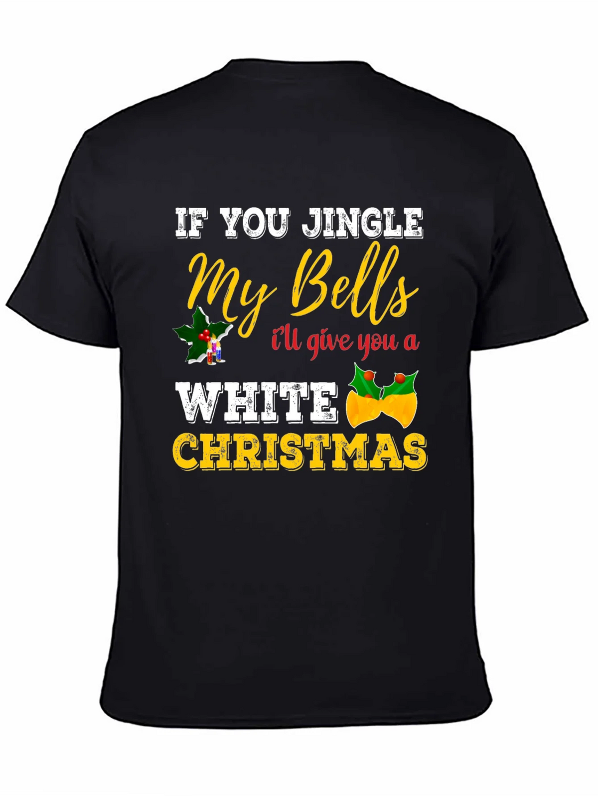 Jingle My Bells Adult Humor Christmas Graphic Tee product image 4
