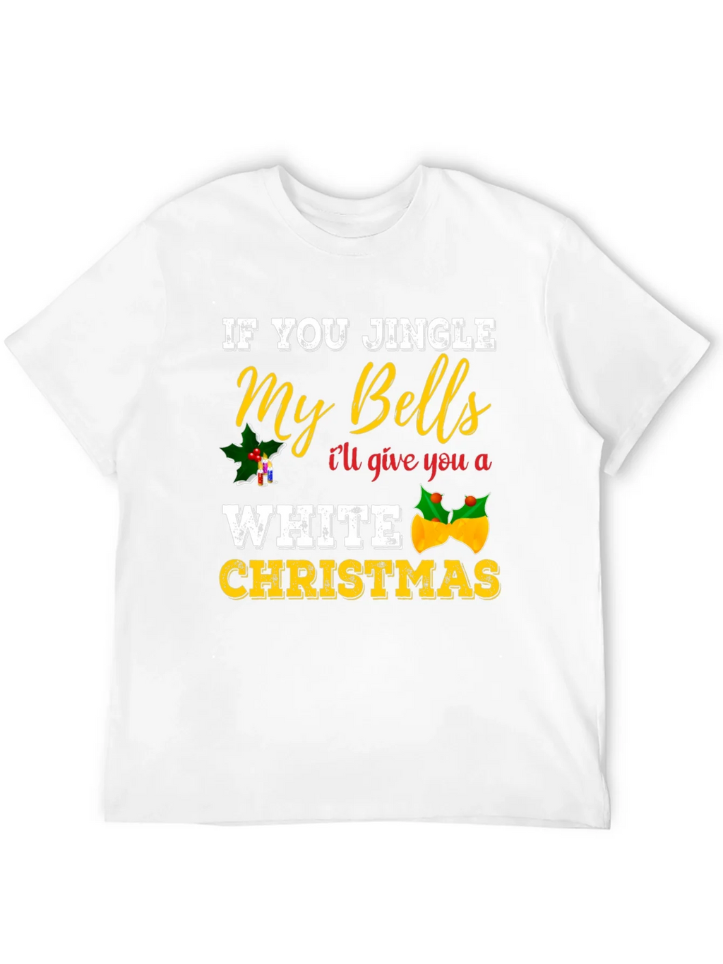 Jingle My Bells Adult Humor Christmas Graphic Tee product image 11