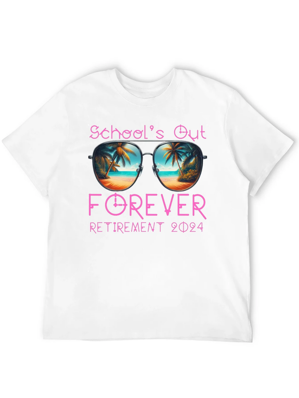 Schools Out Forever Retirement 2024 T-Shirt product image 10