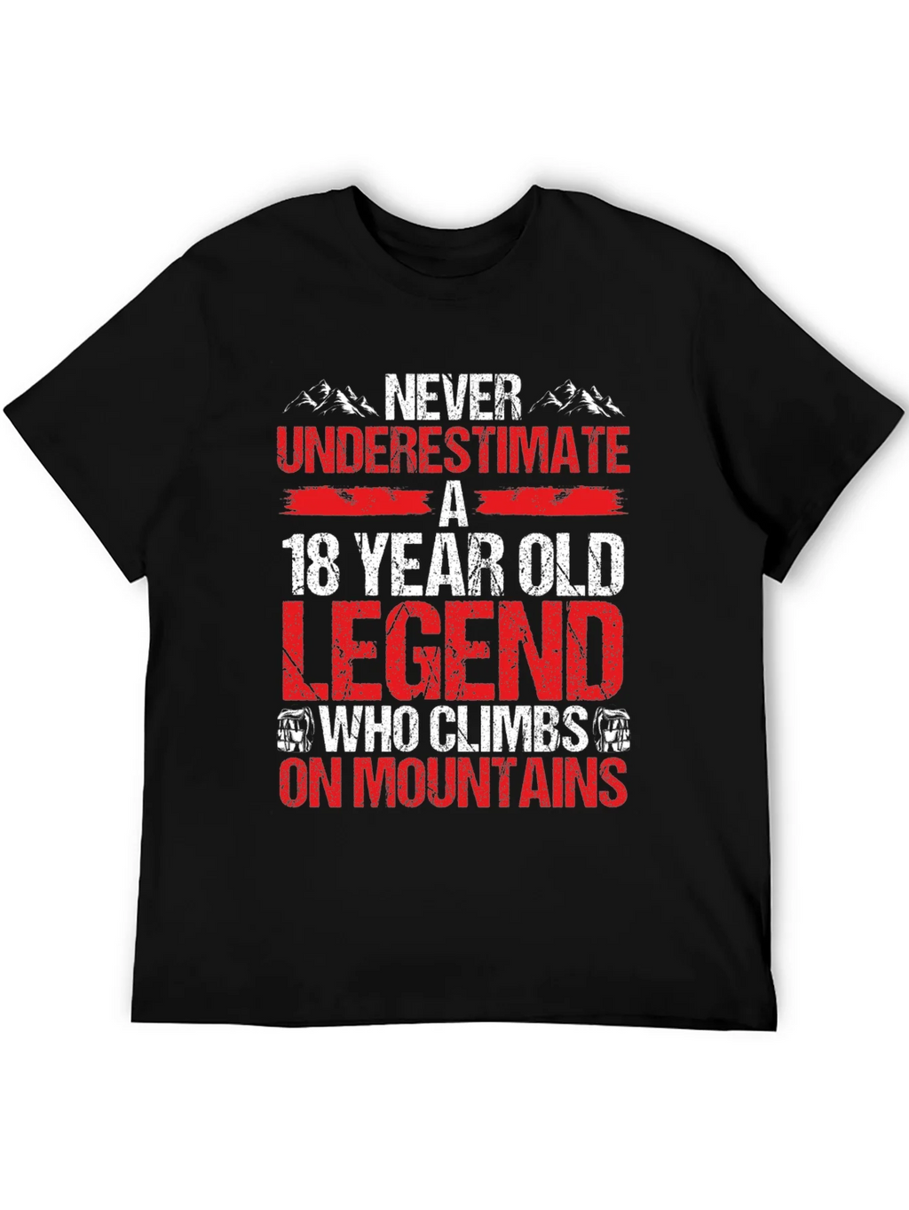 18 Year Old Legend Who Climbs On Mountains T-Shirt product image 5