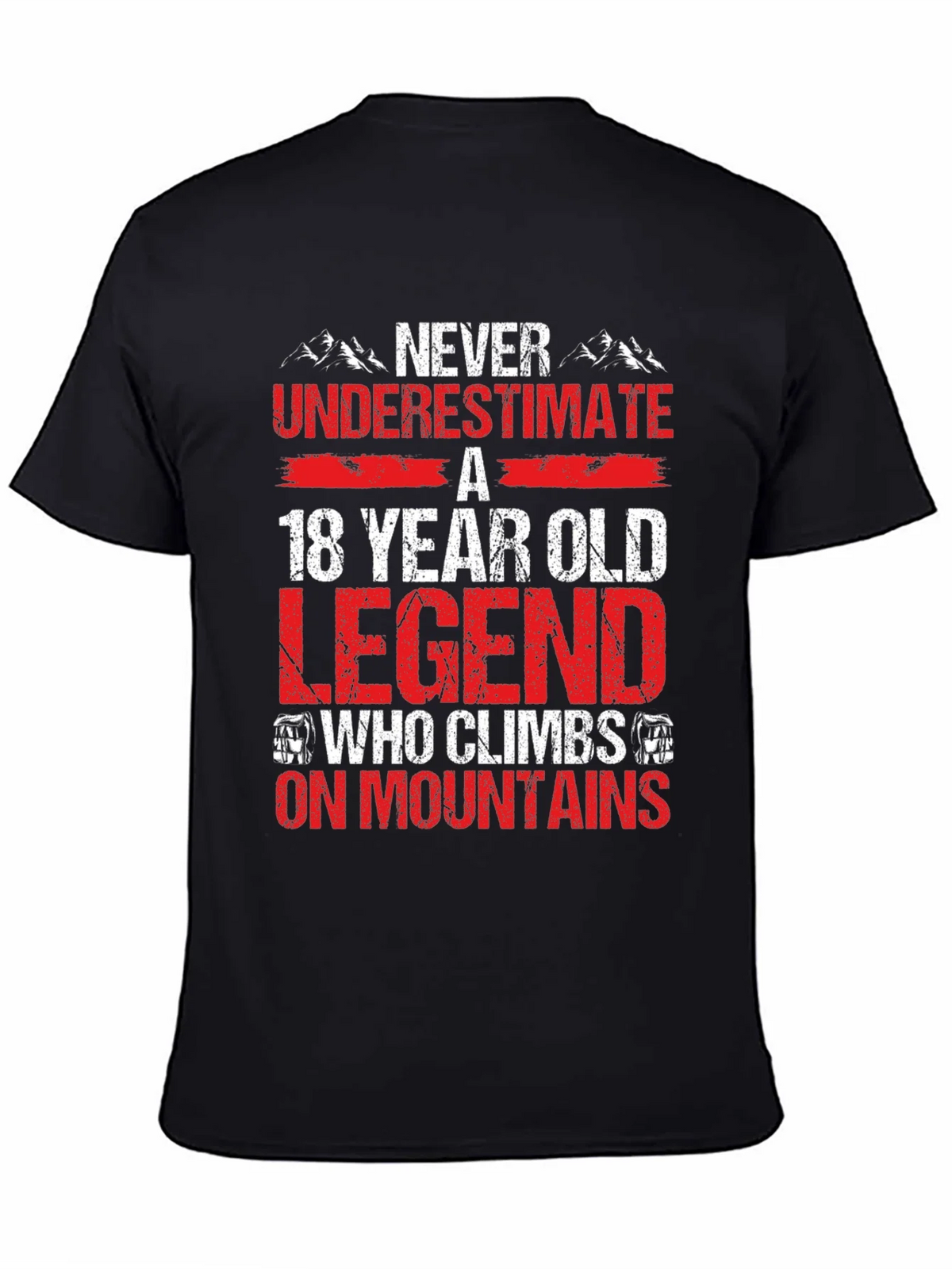 18 Year Old Legend Who Climbs On Mountains T-Shirt product image 4