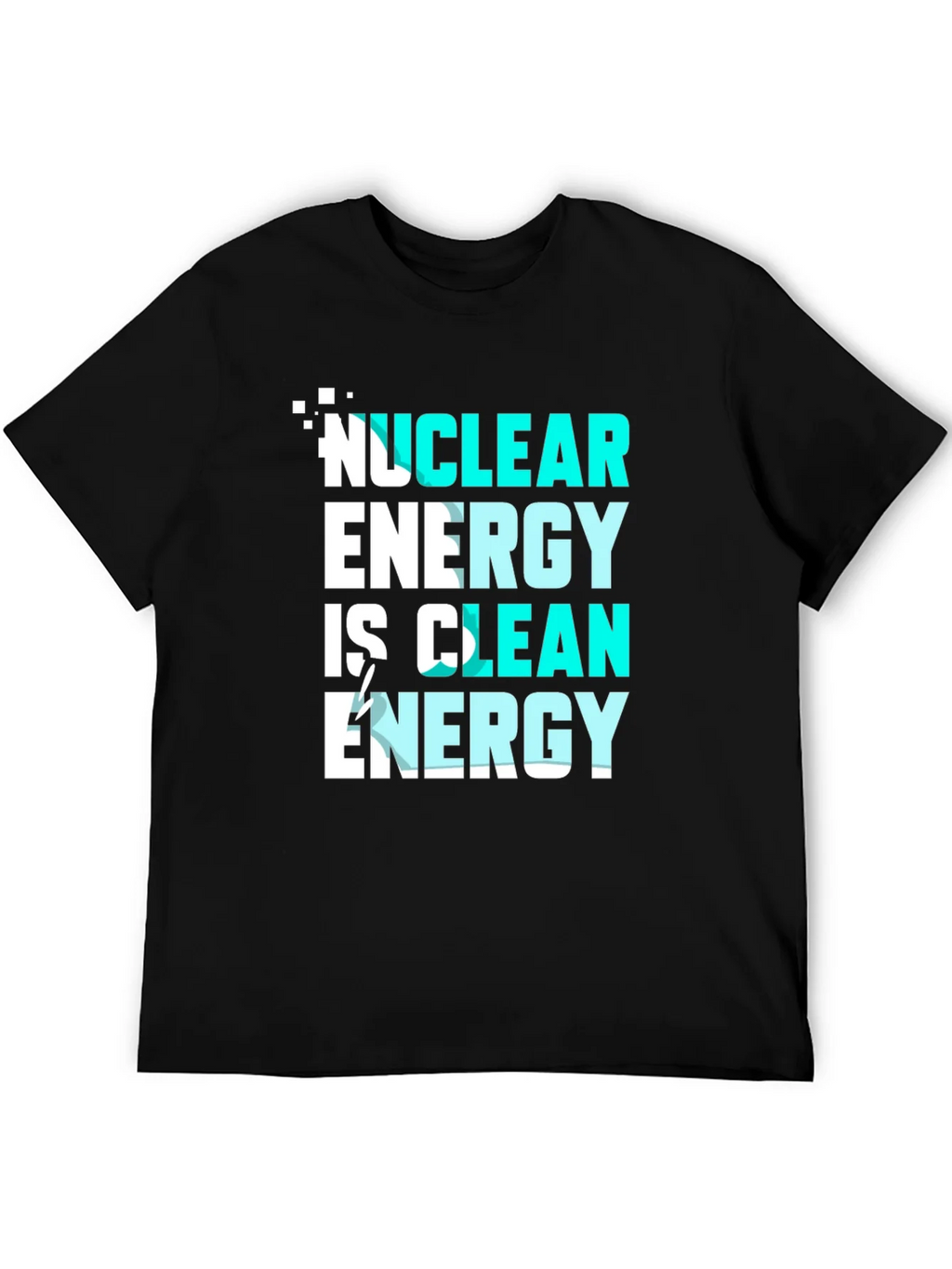 Nuclear Energy is Clean T-Shirt product image 5