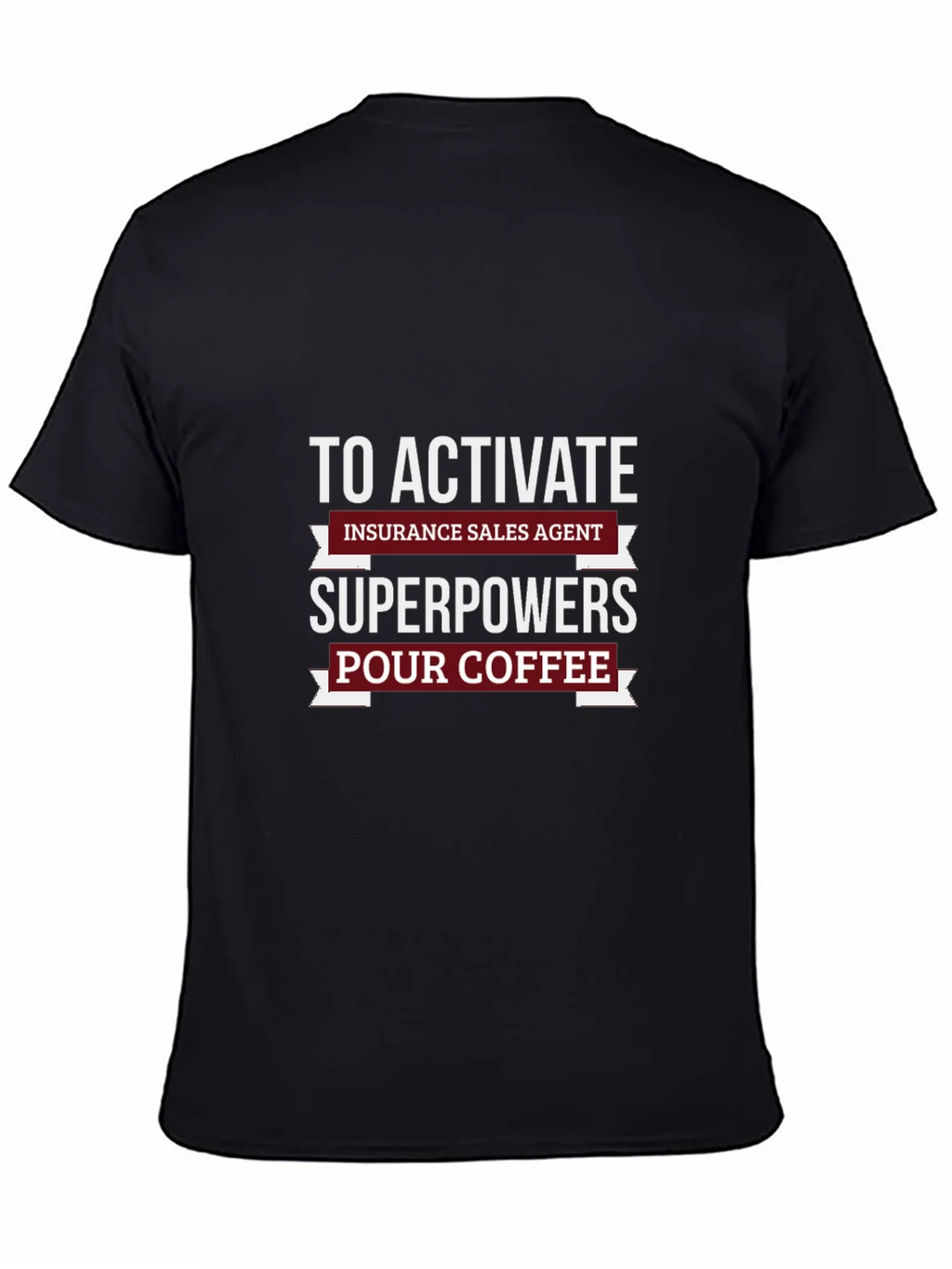 Insurance Sales Agent Superpowers T-Shirt product image 1
