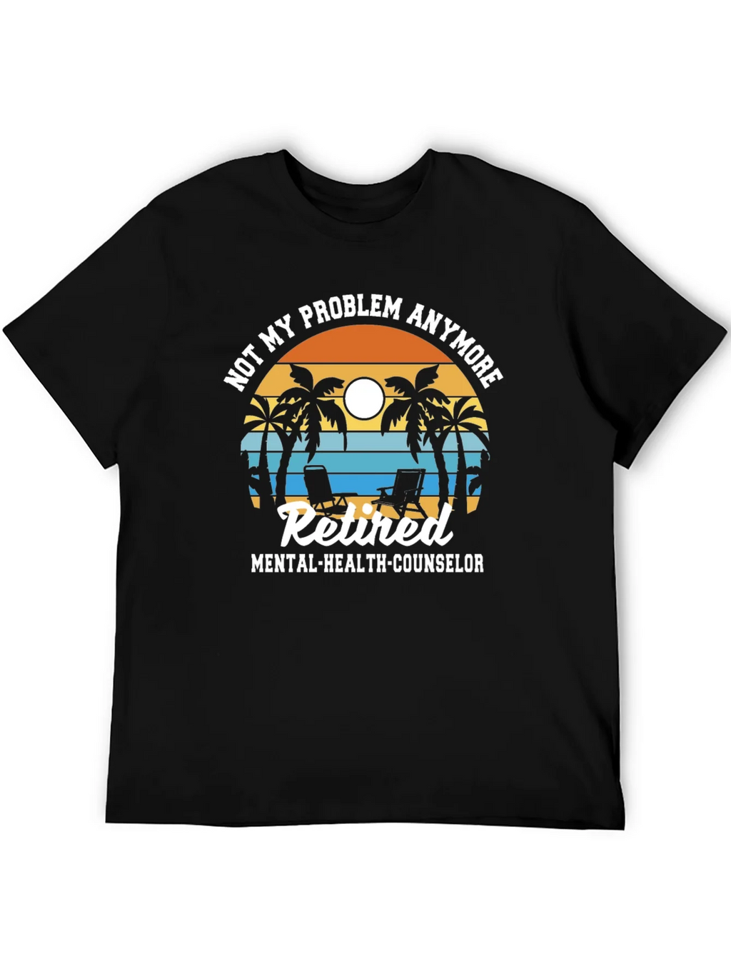 Retired Mental Health Counselor T-Shirt product image 5