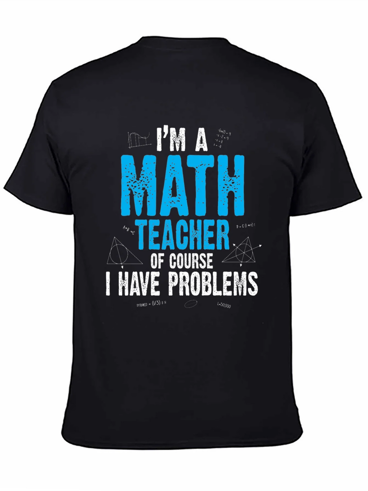 Im a Math Teacher T-Shirt - Funny Lover Tee product image 4