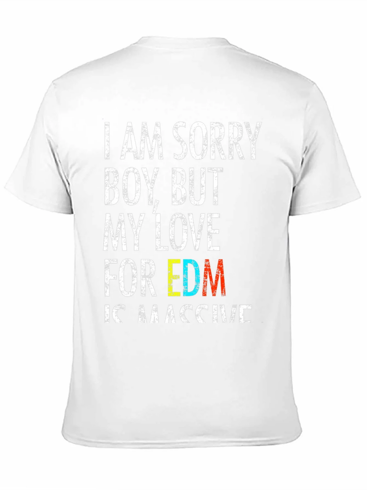 EDM Lover Black T-Shirt: I Am Sorry Boy But My Love... product image 3