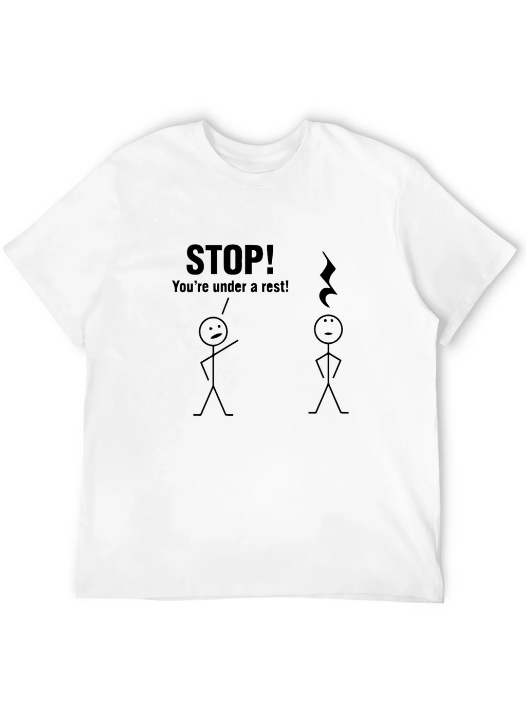 Punny Music T-Shirt: Youre Under a Rest! product image 10