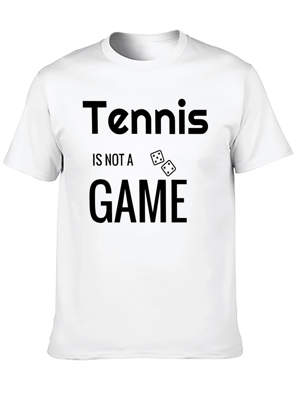Tennis Is Not a Game T-Shirt product image 9
