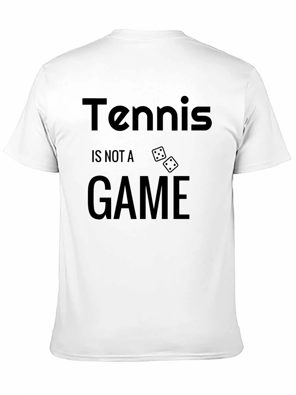 Tennis Is Not a Game T-Shirt product image 10