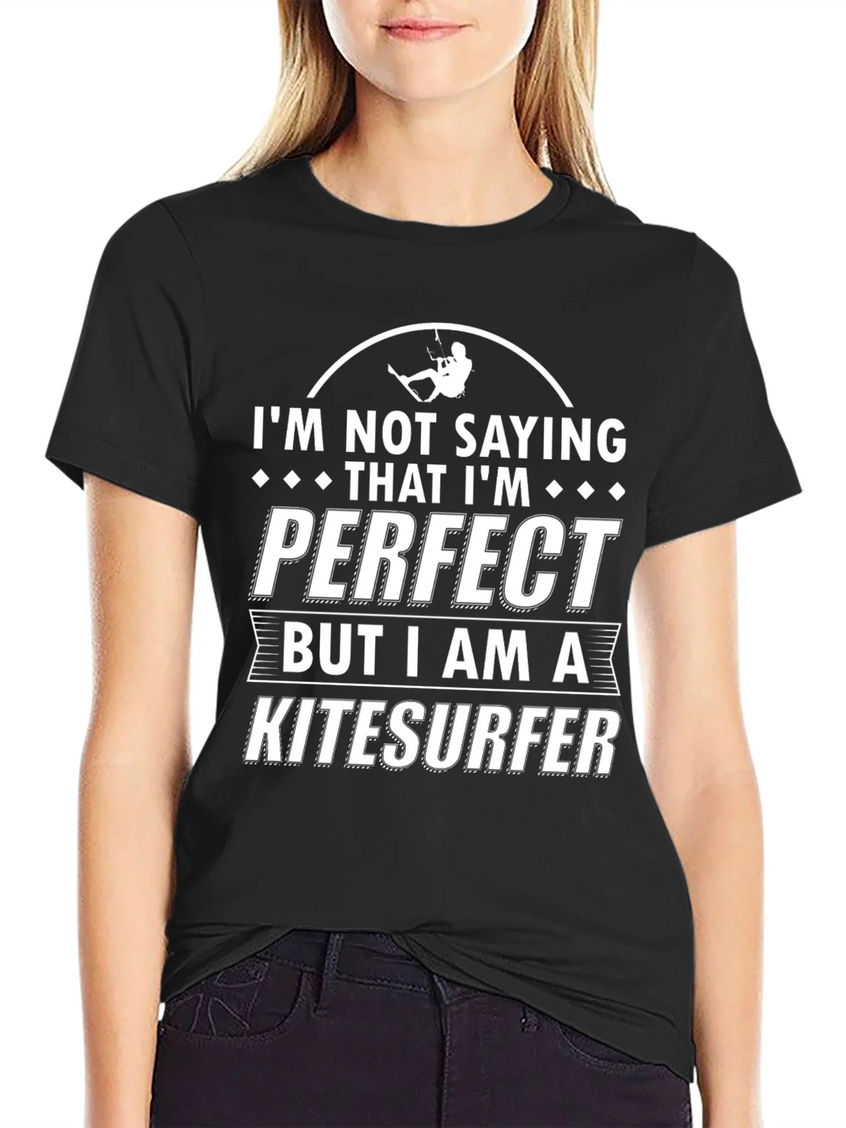 Kitesurfer T-Shirt - Not Saying Im Perfect Tee product image 2
