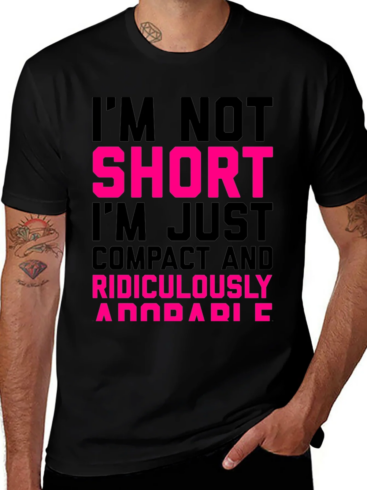 Im Not Short T-Shirt - Funny Novelty Tee product image 1