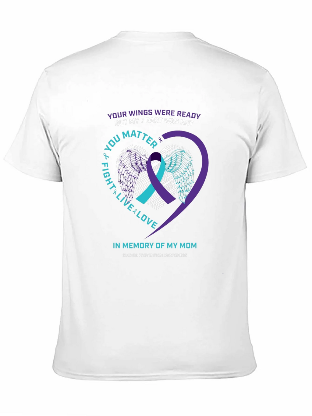 In Memory of My Mom Suicide Awareness T-Shirt product image 10