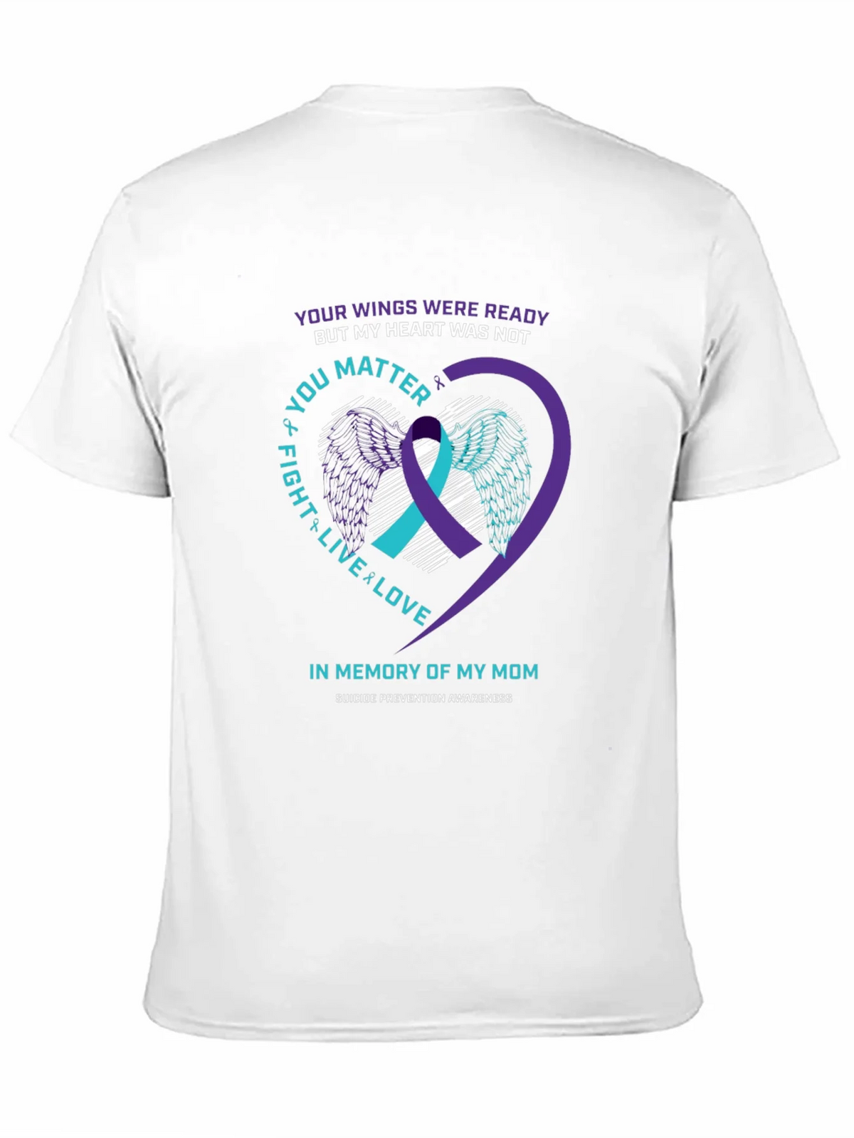 In Memory of My Mom Suicide Awareness T-Shirt product image 10