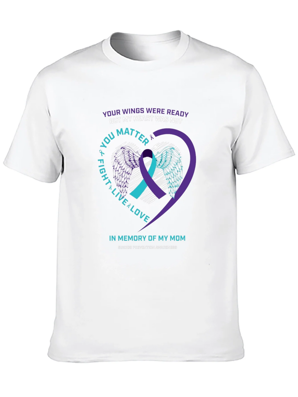 In Memory of My Mom Suicide Awareness T-Shirt product image 9