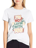 Im Not Playing With You Graphic Tee product image 1