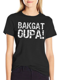 BAKGAT OUPA! Black Graphic T-Shirt product image 1