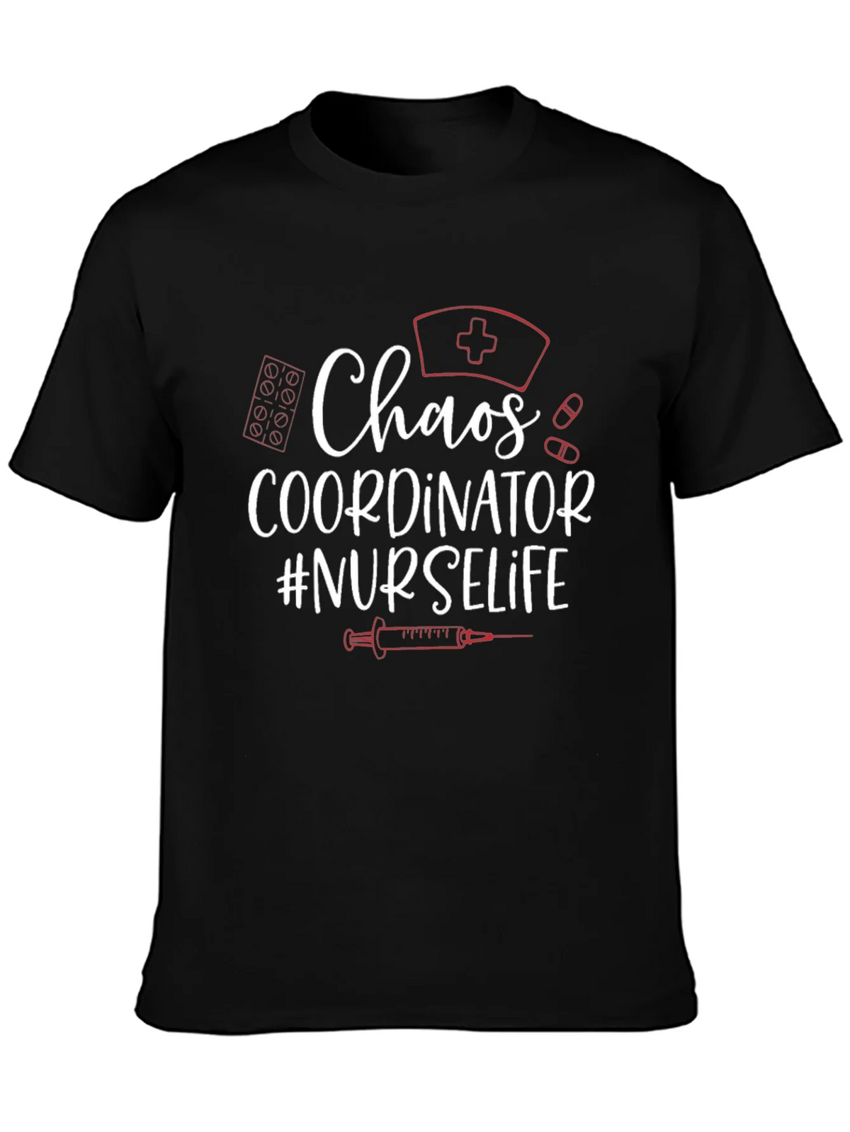 Chaos Coordinator #NURSELIFE T-Shirt product image 1