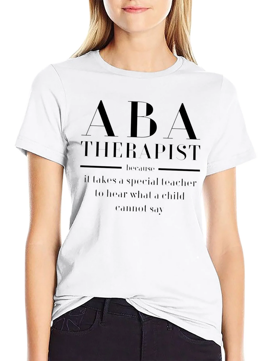 ABA Therapist T-Shirt - Special Teacher Gift product image 3